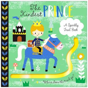 a sparkly trail book: the kindest prince