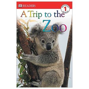 a trip to the zoo (dk readers, level 1)