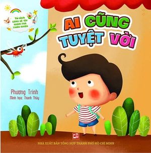 ai cũng tuyệt vời