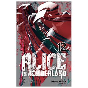 alice in borderland - tập 12 - tặng kèm card giấy