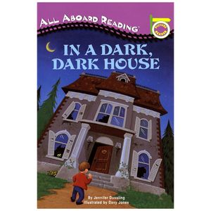 all aboard reading: in a dark, dark house