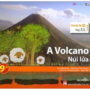 all story - a volcano - núi lửa (trình độ 2 - tập 11)