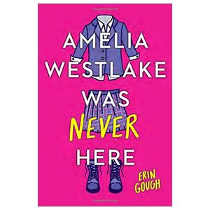 amelia westlake was never here