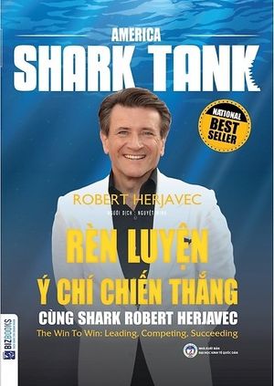 america shark tank - rèn luyện ý chí chiến thắng cùng shark robert herjavec