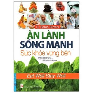 ăn lành sống mạnh  -sức khỏe vững bền