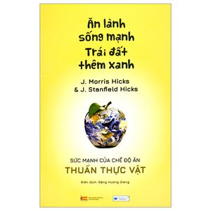 ăn lành sống mạnh - trái đất thêm xanh