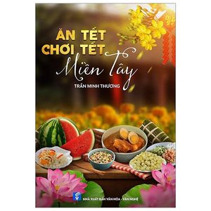 ăn tết chơi tết miền tây