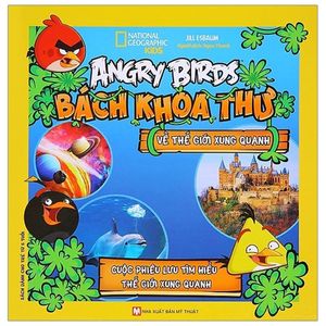 angry birds bách khoa thư - cuộc phiêu lưu tìm hiểu thế giới xung quanh