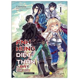 anh hùng diệt thần & bảy thệ ước - tập 1 - tặng kèm bookmark nhân vật + card nhân vật renji (4.5x13cm)