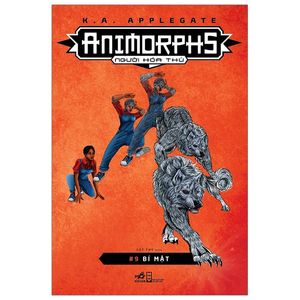 animorphs - người hóa thú - tập 9 - bí mật