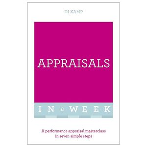 appraisals in a week: a performance appraisal masterclass in seven simple steps