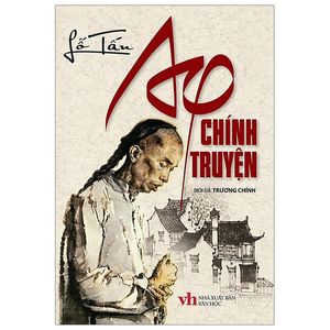 aq chính truyện (tái bản 2019)