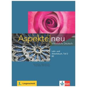 aspekte neu b2: mittelstufe deutsch. lehr- und arbeitsbuch mit audio-cd, teil 2