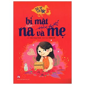 ba kể con nghe - bí mật của na và mẹ