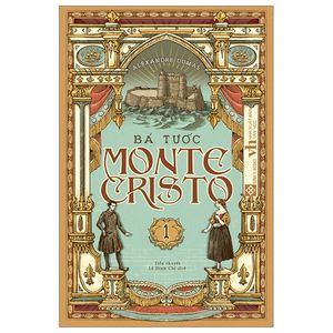 bá tước monte cristo - tập 1