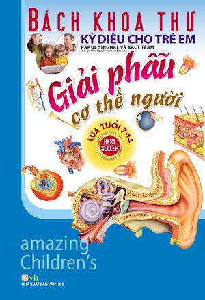 bách khoa thư kỳ diệu cho trẻ em - giải phẫu cơ thế người