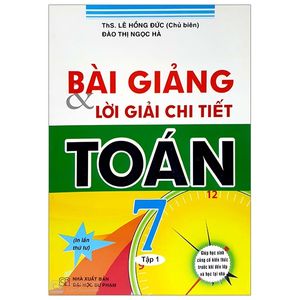 bài giải và lời giải chi tiết toán 7 - tập 1