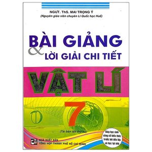 bài giảng và lời giải chi tiết vật lí 7