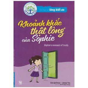 bài học về lòng biết ơn - khoảnh khắc thật lòng của sophie