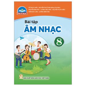 bài tập âm nhạc 8 (chân trời) (2023)