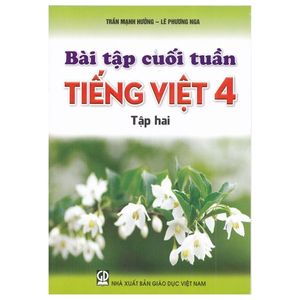 bài tập cuối tuần tiếng việt 4 - tập 2 (2021)