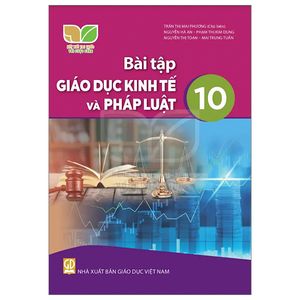 bài tập giáo dục kinh tế và pháp luật 10 (kết nối tri thức) (2023)