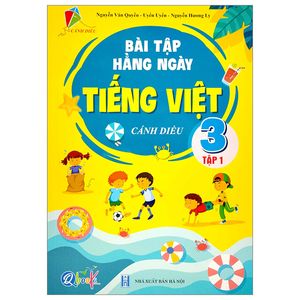 bài tập hằng ngày tiếng việt 3 - tập 1 (cánh diều) (2022)