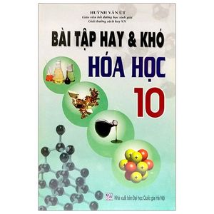 bài tập hay và khó hóa học 10