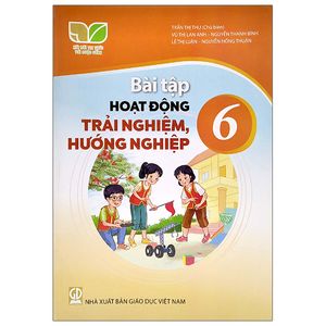 bài tập hoạt động trải nghiệm hướng nghiệp 6 (kết nối) (2023)