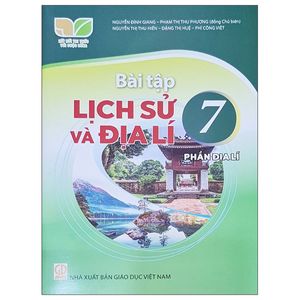 bài tập lịch sử và địa lí 7 - phần địa lí (kết nối) (2023)