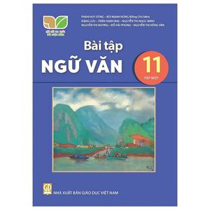 bài tập ngữ văn 11 - tập 1 (kết nối) (2023)