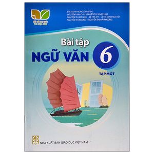 bài tập ngữ văn 6/1 (kết nối) (2023)