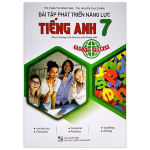 bài tập phát triển năng lực tiếng anh lớp 7 - global success (theo chương trình gdpt mới)