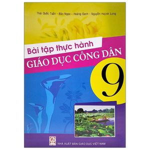 bài tập thực hành giáo dục công dân 9 (2021)