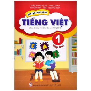 bài tập thực hành tiếng việt lớp 1 - tập 2 (theo chương trình giáo dục phổ thông 2018)