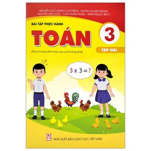 bài tập thực hành toán 3 - tập 2 (theo chương trình giáo dục phổ thông 2018)