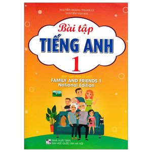 bài tập tiếng anh 1 (biên soạn theo bộ sách family and friends 1 national edition)