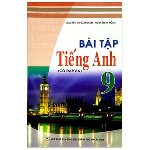 bài tập tiếng anh 9 (có đáp án)