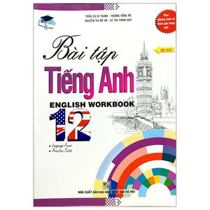 bài tập tiếng anh - english workbook 12