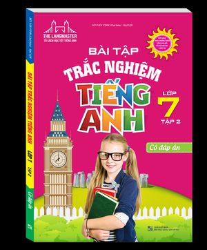 bài tập trắc nghiệm tiếng anh - lớp 7 - tập 2 (có đáp án)