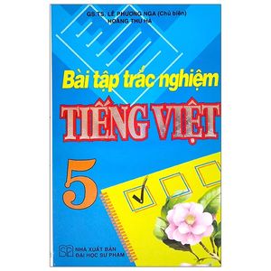 bài tập trắc nghiệm tiếng việt lớp 5 (tái bản)