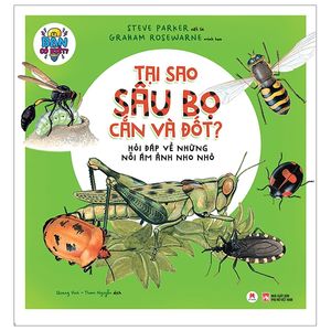 bạn có biết: tại sao sâu bọ cắn và đốt? - hỏi đáp về những nỗi ám ảnh nho nhỏ