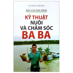 bạn của nhà nông - kỹ thuật nuôi và chăm sóc ba ba