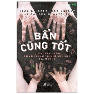 bẩn cũng tốt