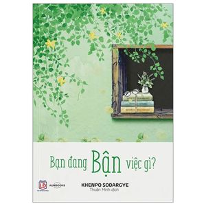 bạn đang bận việc gì