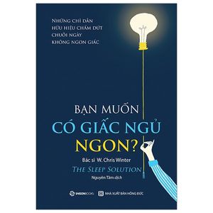 bạn muốn có giấc ngủ ngon?