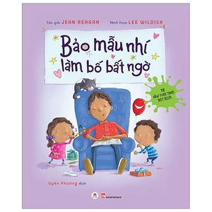 bảo mẫu nhí làm bố bất ngờ