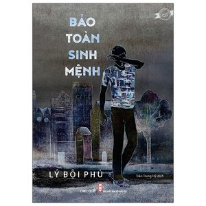 bảo toàn sinh mệnh