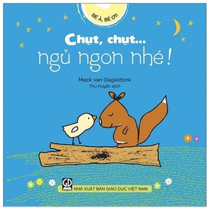 bé à, bé ơi - chụt, chụt… ngủ ngon nhé!