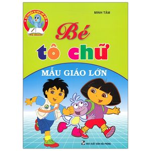 bé chuẩn bị vào lớp 1 - bé tô chữ mẫu giáo lớn